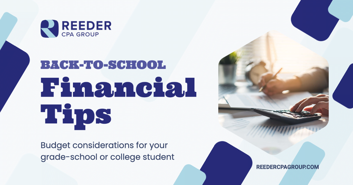 Back-to-school Financial Tips. Budget considerations for your grade-school or college student.